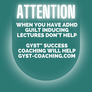 GYST* Success Coaching for ADHD 