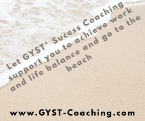 Achieve Work Life Balance With Coaching from GYST* Success Coaching 