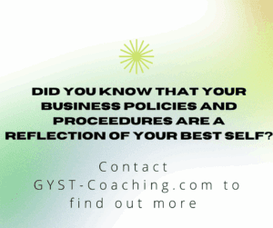 Create Your Policies and Proceedures With GYST* Success Coaching