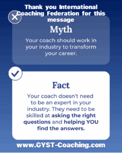 GYST* Success Coaching says Your Coach Does Not Have To be an Expert In Your Field 